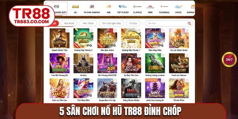 5 sân chơi nổ hũ TR88 đỉnh chóp