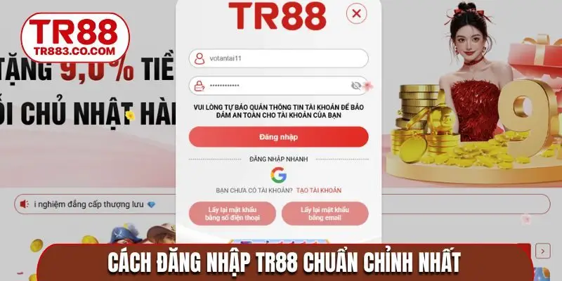 Cách đăng nhập TR88 chuẩn chỉnh nhất