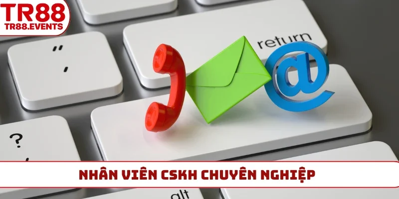 Nhân viên CSKH chuyên nghiệp
