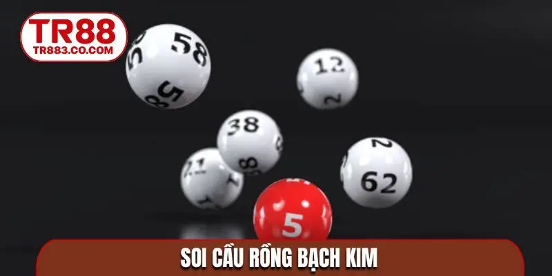 Soi cầu rồng bạch kim
